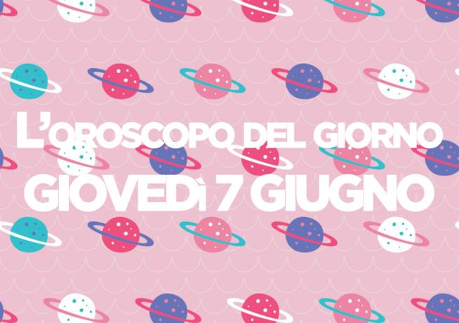 Oroscopo del giorno di Foxlife Oroscopo di oggi 7 Giugno