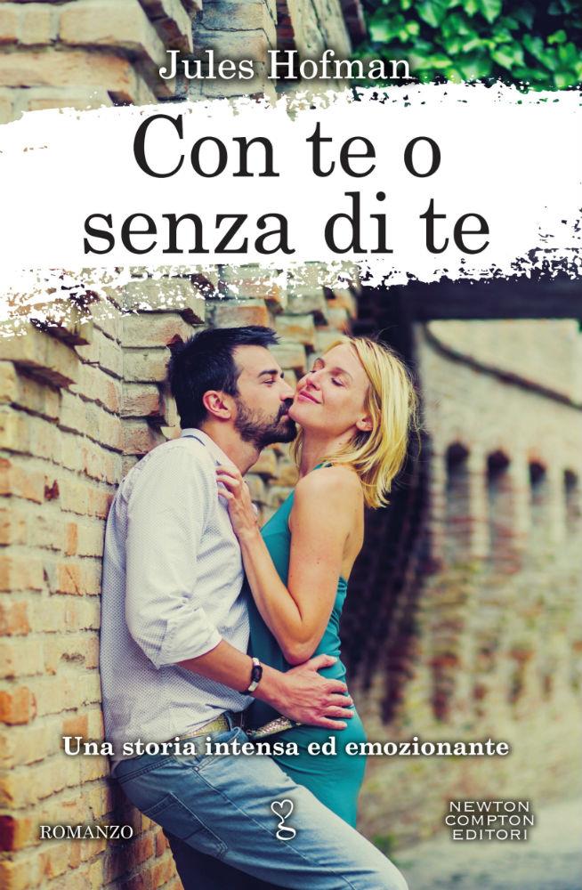 Con te o senza di te Con te o senza di te di Jules Hofman