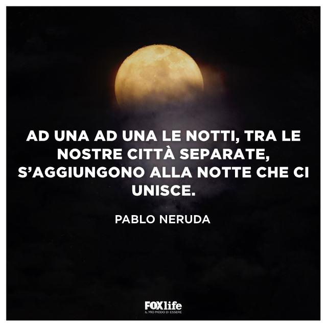 Citazione Pablo Neruda Paesaggio notturno illuminato dalla luna