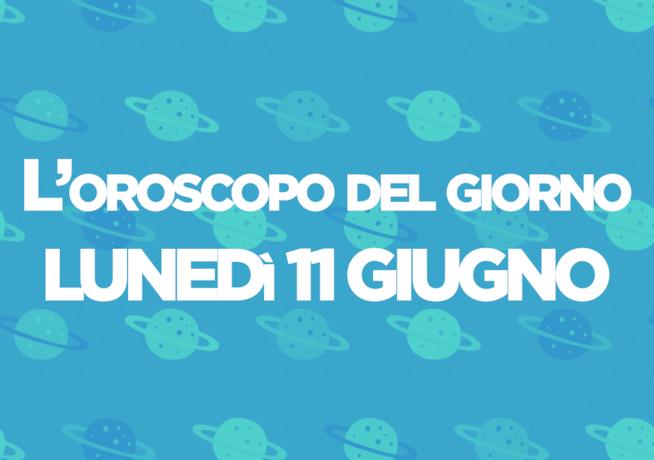 Oroscopo del giorno di Foxlife Oroscopo di oggi 11 Giugno