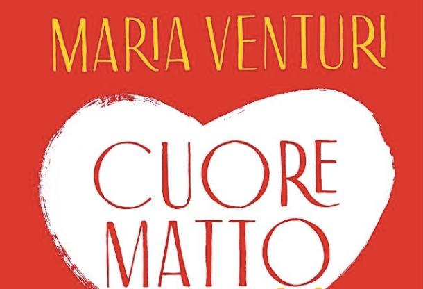 Maria Venturi autrice del libro “Cuore matto. I mantra per un una relazione felice” la scrittrice Maria Venturi in libreria con “Cuore matto. I mantra per un una relazione felice