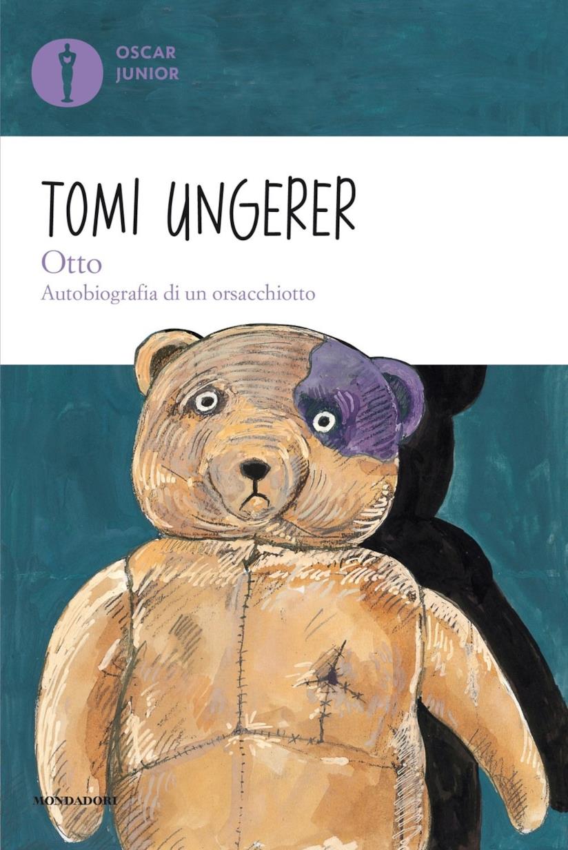 Otto. Autobiografia di un orsacchiotto Otto. Autobiografia di un orsacchiotto