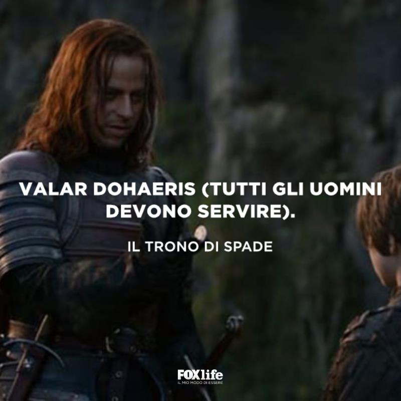 Frase sugli uomini che devono servire Scena di un episodio del trono di spade