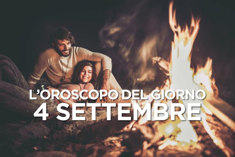 L’oroscopo di Mercoledì 4 Settembre L’oroscopo del giorno di Mercoledì 4 Settembre