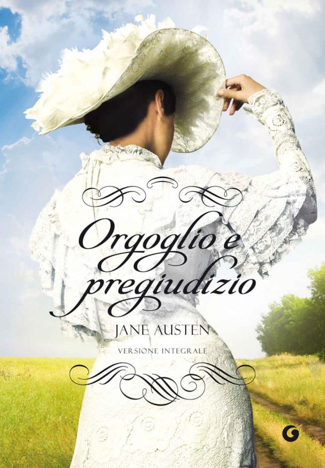 Orgoglio e pregiudizio Orgoglio e pregiudizio