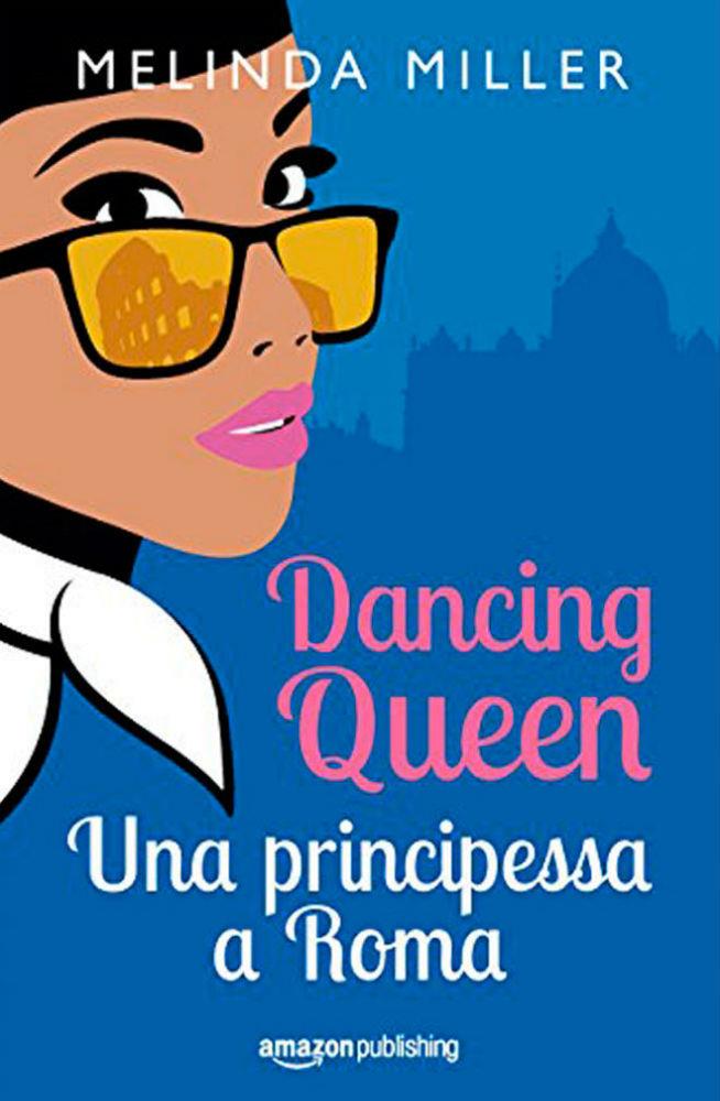 Dancing Queen Dancing Queen di Melinda Miller
