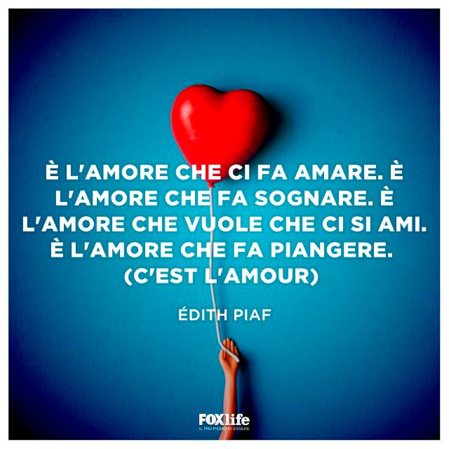 Édith Piaf: le frasi dalle canzoni Citazione da C'est l'amour