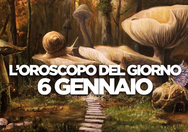 L’oroscopo di Domenica 6 Gennaio L’oroscopo del giorno di Domenica 6 Gennaio