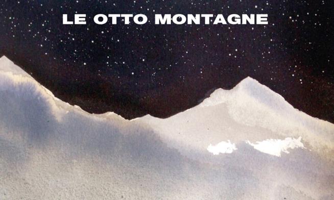 Recensione di Le otto montagne, di Paolo Cognetti Copertina con un manto di stelle di Le otto montagne