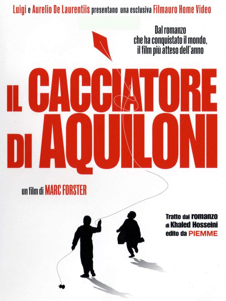 Il cacciatore di aquiloni Il cacciatore di aquiloni