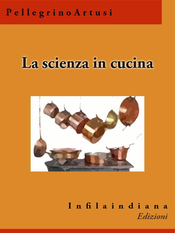 La scienza in cucina La scienza in cucina