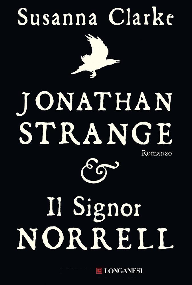 Jonathan Strange & il Signor Norrell Jonathan Strange & il Signor Norrell