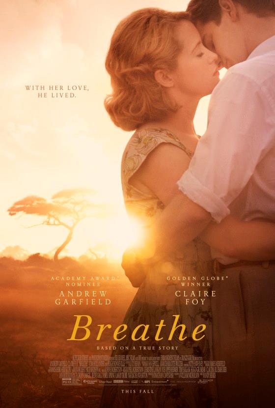 Breathe Il poster di Breathe con Claire Foy e Andrew Garfield abbracciati