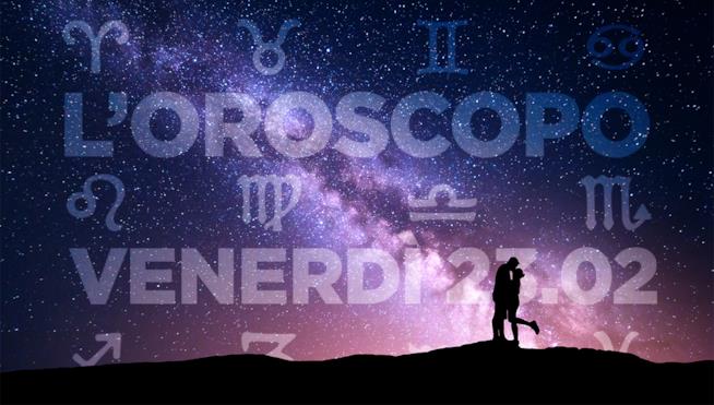Oroscopo su FoxLife di oggi, venerdì 23 febbraio Oroscopo di oggi
