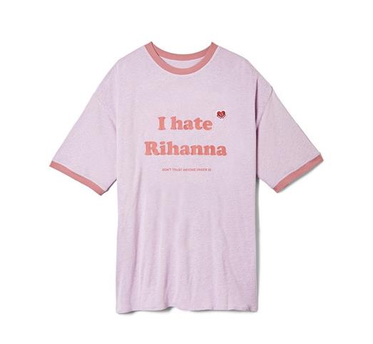 T-shirt I Hate Rihanna La t-shirt di Rihanna con la scritta I hate Rihanna