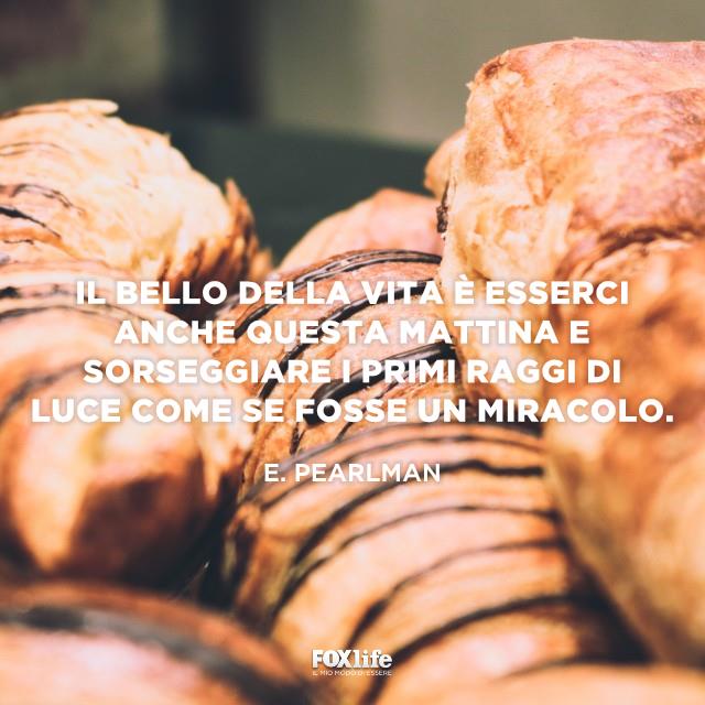 Citazione Pearlman Cornetti appena sfornati