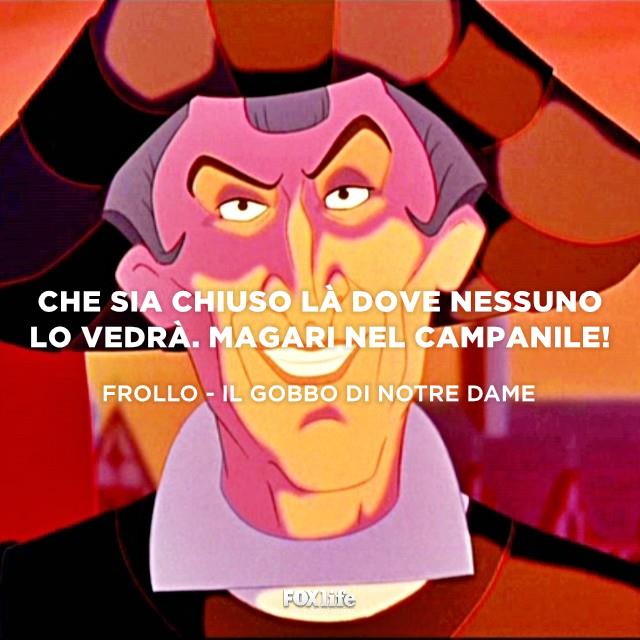 Citazione Frollo Primo piano Frollo