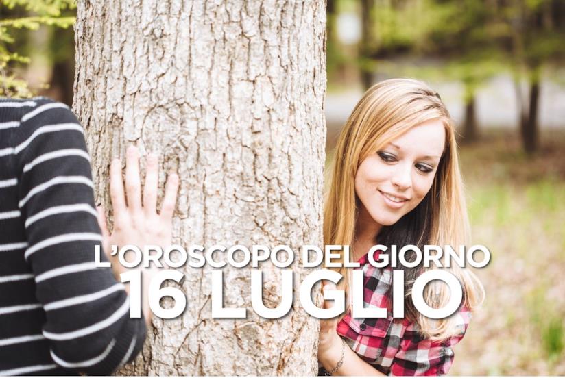 L’oroscopo di Martedì 16 Luglio L’oroscopo del giorno di Martedì 16 Luglio