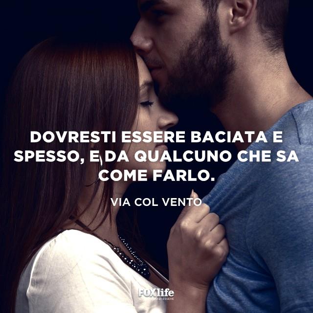 Citazione Via col vento Ragazzo bacia ragazza sulla fronte