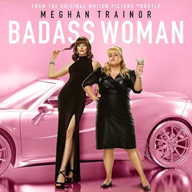 Badass Woman di Meghan Trainor
