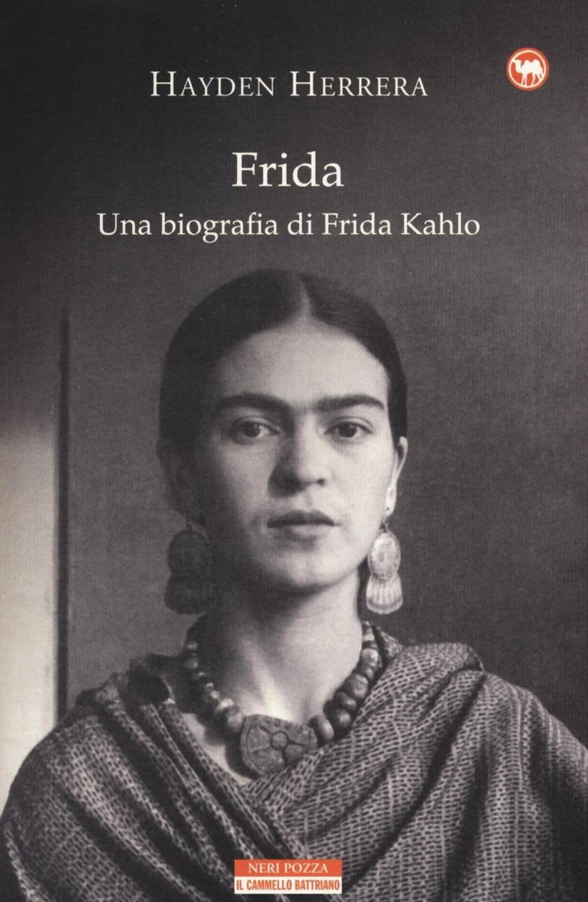 Frida. Una biografia di Frida Kahlo Frida. Una biografia di Frida Kahlo