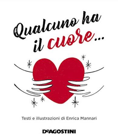 Qualcuno ha il cuore.... Ediz. illustrata