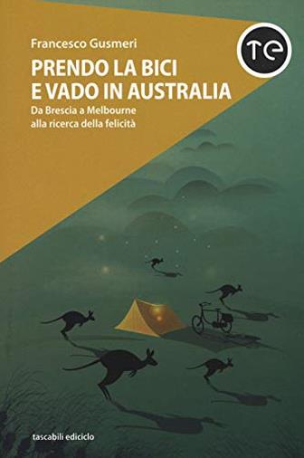 Prendo la bici e vado in Australia