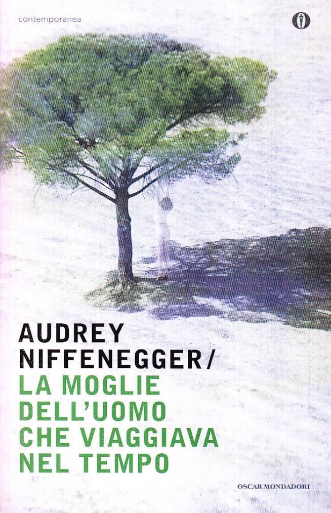 La moglie dell'uomo che viaggiava nel tempo La copertina dell'edizione Oscar Mondadori del libro di Audrey Niffenger