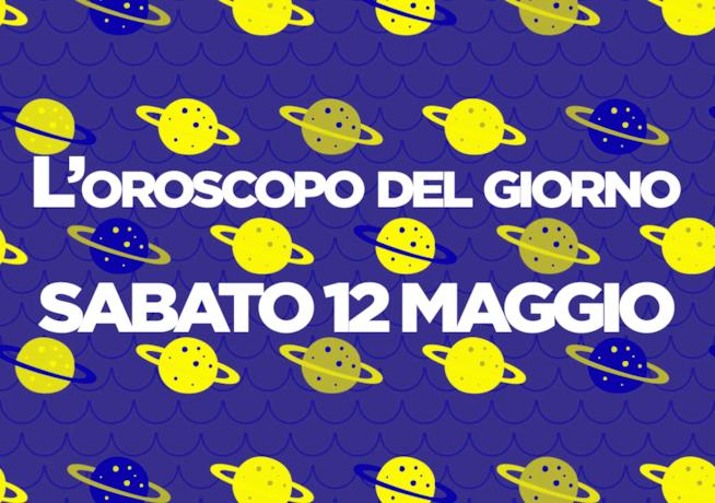 Oroscopo del giorno di FoxLife Oroscopo Sabato 12 Maggio