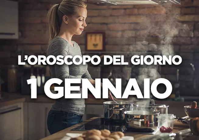 L’oroscopo di Martedì 1 Gennaio L’oroscopo del giorno di Martedì 1 Gennaio