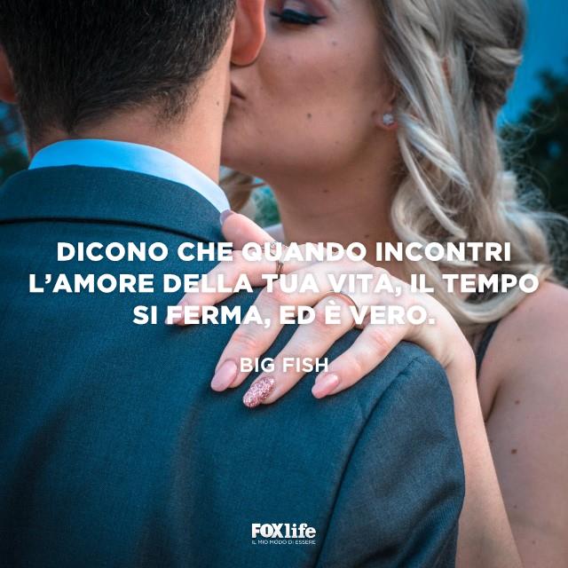Frase Big Fish Ragazza bacia il fidanzato