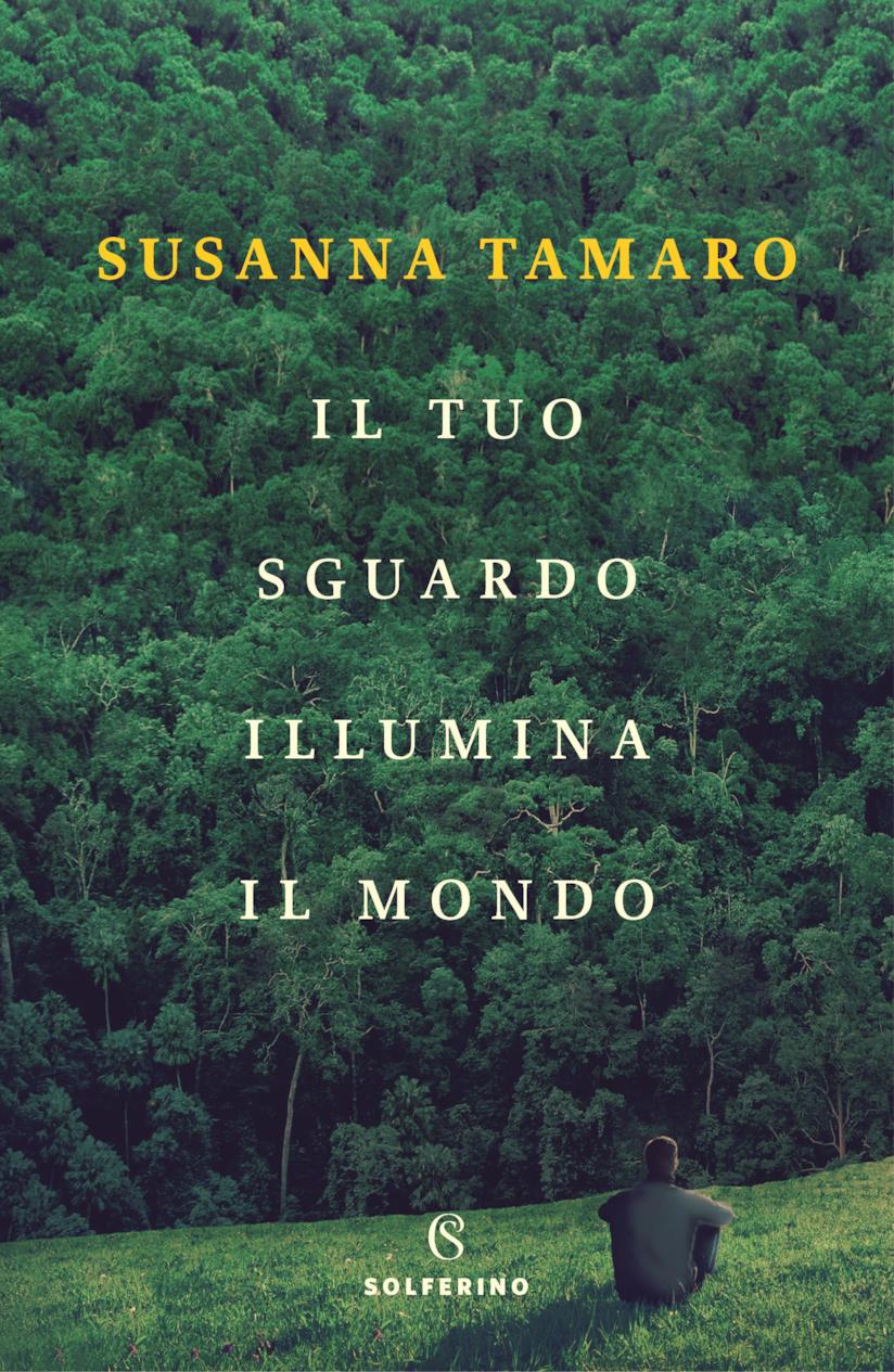 Il tuo sguardo illumina il mondo La copertina di Il tuo sguardo illumina il mondo