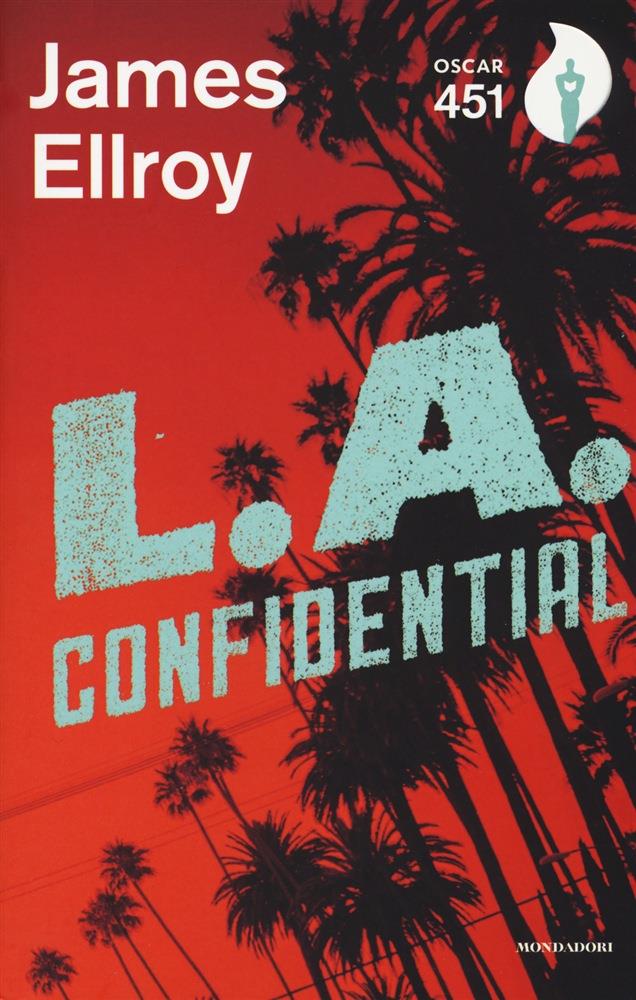 L. A. Confidential L. A. Confidential