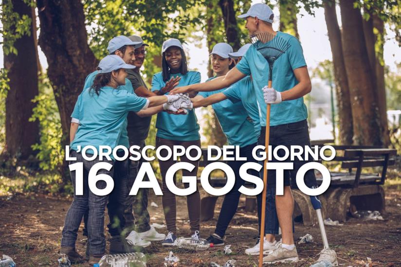 L’oroscopo di Venerdì 16 Agosto L’oroscopo del giorno di Venerdì 16 Agosto