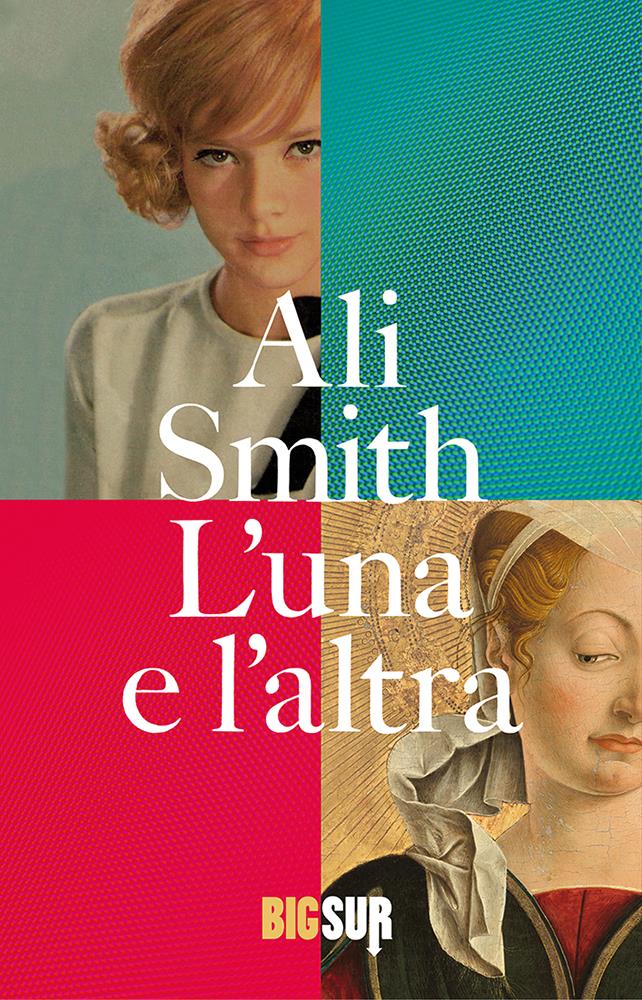 L'una e l'altra di Ali Smith La copertina de L'una e l'altra