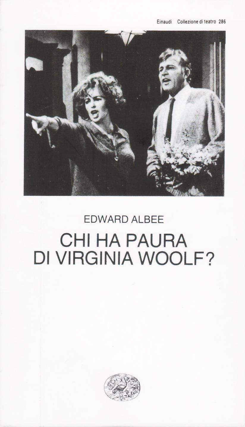Chi ha paura di Virginia Woolf? Chi ha paura di Virginia Woolf?