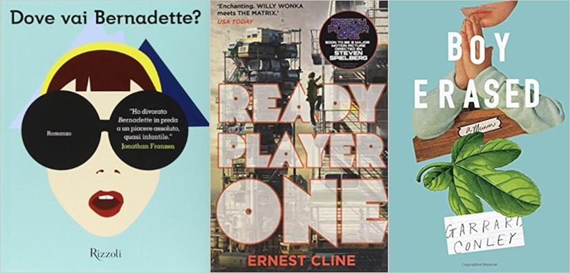 Copertine dei libri DOve vai Bernadette, ready Player One, Boy Erased Copertine di alcuni libri che diventeranno film nel 2018