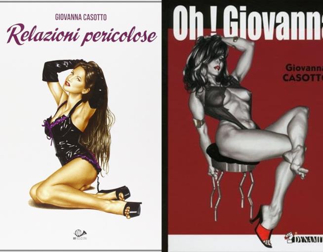 Giovanna Casotto e i fumetti erotici italiani Relazioni Pericolose e Oh Giovanna! libri erotici a fumetti di Giovanna Casotto