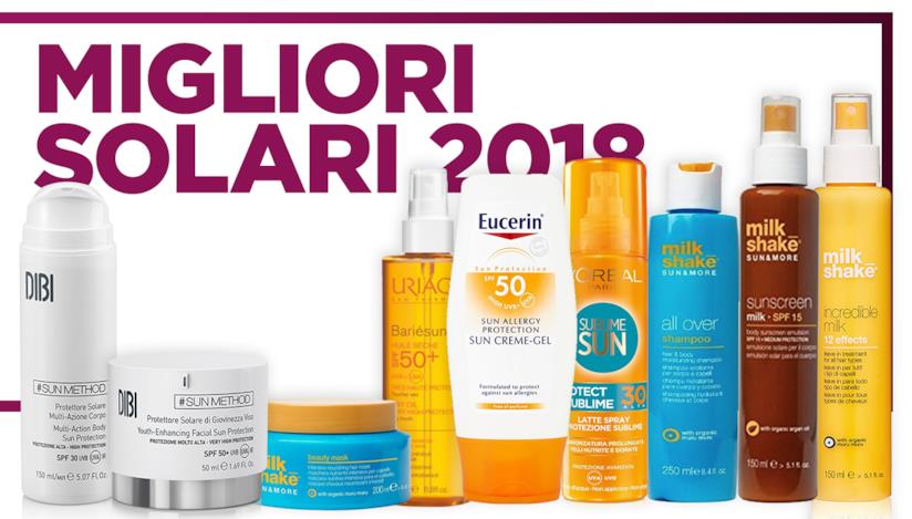 I migliori solari I solari per l'estate 2018