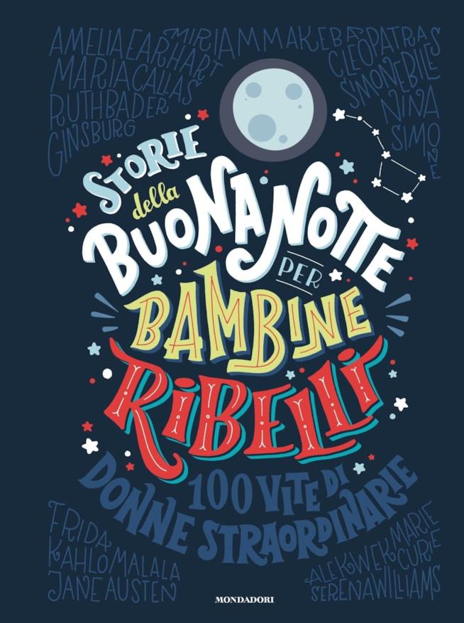 Storie della buonanotte per bambine ribelli Storie della buonanotte per bambine ribelli