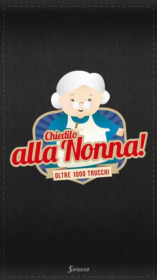 Chiedilo alla nonna Chiedilo alla nonna