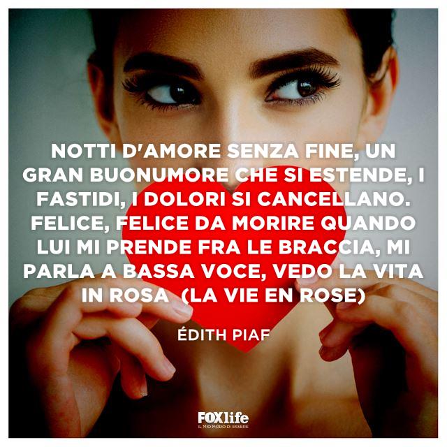 Édith Piaf: le frasi più belle Verso cantato da Édith Piaf