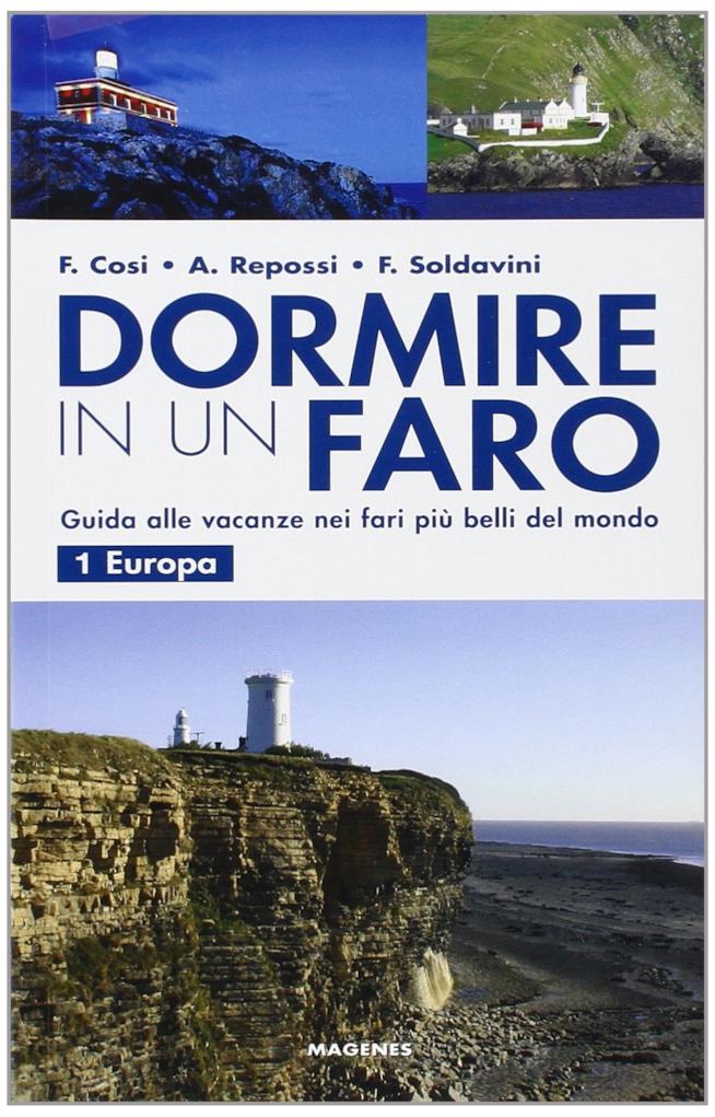 Dormire in un faro Dormire in un faro
