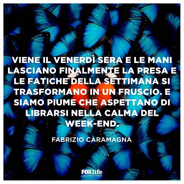 Il weekend è pieno di possibilità Farfalle blu