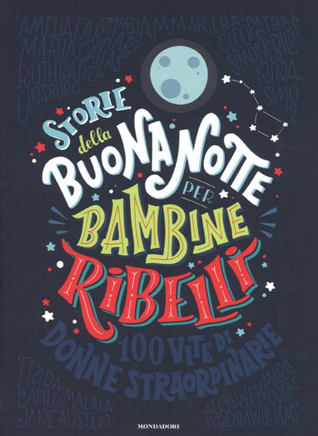 Il libro Storie della Buonanotte per Bambine Ribelli La Copertina di Storie della Buonanotte per Bambine Ribelli