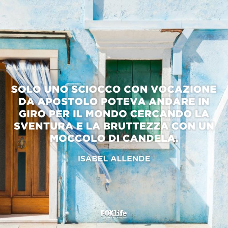 Frase dalla Casa degli spiriti Casa con pareti azzurre