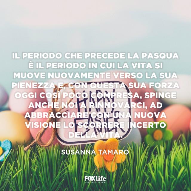 Citazione Susanna Tamaro Uova di Pasqua con messaggio di auguri