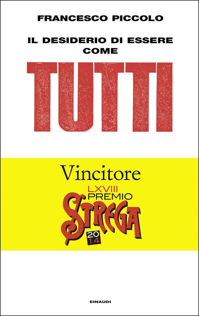 Il desiderio di essere come tutti Il desiderio di essere come tutti