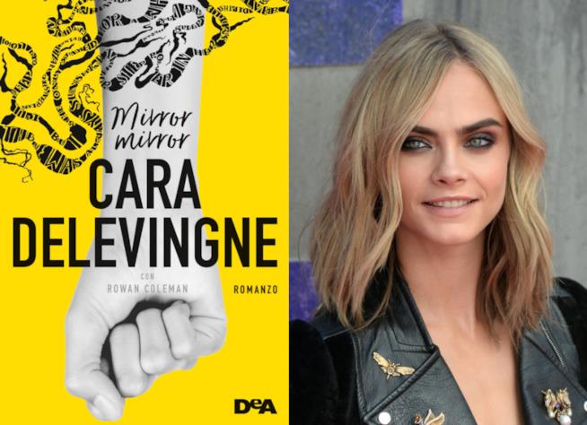 Arriva in Italia Mirror Mirror, il libro di Cara Delevingne La copertina di Mirror Mirror, il libro di Cara Delevingne