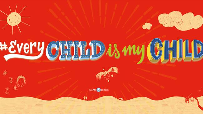 Every child is my child, il nuovo libro Salani con gli artisti italiani Lo slogan con sfondo rosso di Every child is my child